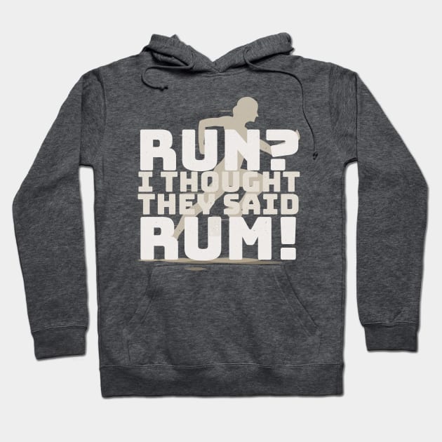 FUNNY VINTAGE JOKE RUN THOUGHT RUM ALCOHOL FITNESS Hoodie by porcodiseno